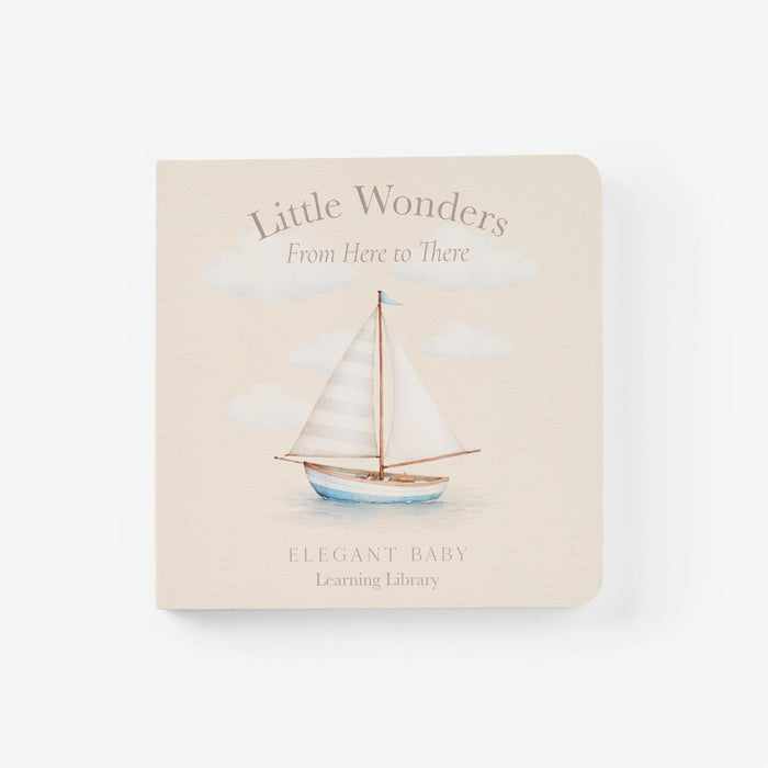 Little Wonders From Here to There Board Book